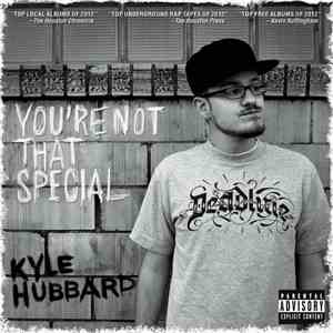 Kyle Hubbard - You're Not That Special download free