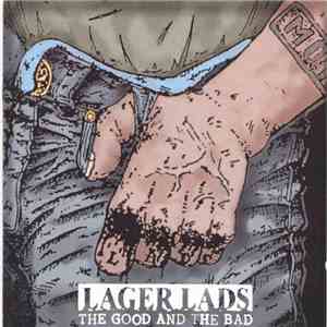 Lager Lads - The Good And The Bad download free
