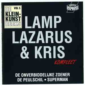 Lamp, Lazarus & Kris - Kompleet download free