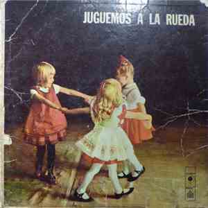 Las Ardillitas - Juguemos a la Rueda download free