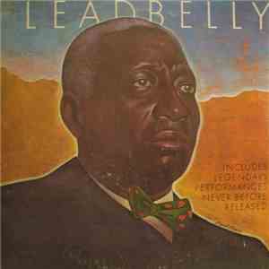 Leadbelly - Leadbelly download free