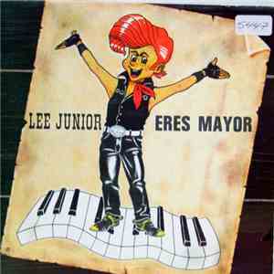 Lee Junior - Eres Mayor download free