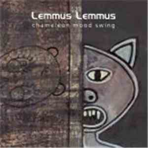 Lemmus Lemmus - Chameleon Mood Swing download free
