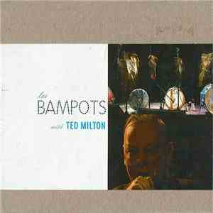 Les Bampots With Ted Milton - Les Bampots With Ted Milton download free Les Bampots With Ted Milton - Les Bampots With Ted Milton download mp3 flac