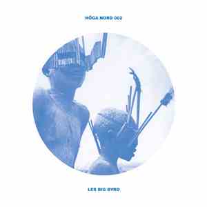 Les Big Byrd - They Worshipped Cats/Indus Waves download free