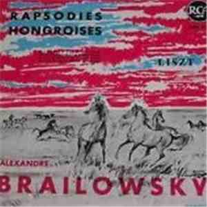Liszt, Alexandre Brailowsky - Rapsodies Hongroises download free