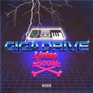 Living Boom - Gigadrive download free