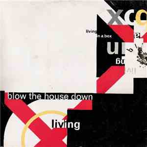 Living In A Box - Blow The House Down download free