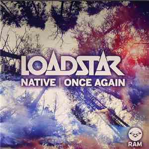 Loadstar - Native / Once Again download free
