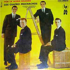 Los Cuatro Muchachos, Claude Thornhill Y Su Orquesta - Por La Acera Soleada download free