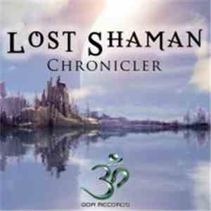 Lost Shaman - Chronicler download free