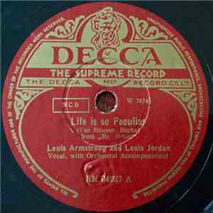 Louis Armstrong, Louis Jordan And His Tympany Five, Louis Jordan - Life Is So Peculiar / You Rascal You download free