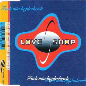Love Shop - Fuck Min Højdeskræk download free