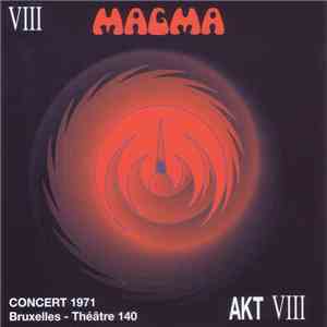 Magma  - Concert 1971 - Bruxelles - Théâtre 140 download free