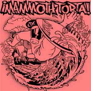 ¡Mammoth Torta! - ¡Mammoth Torta! download free