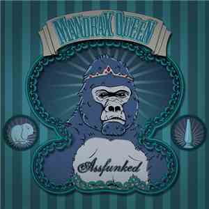 Mandrax Queen - Assfunked download free
