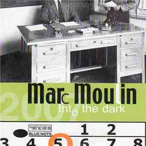 Marc Moulin - Into The Dark download free