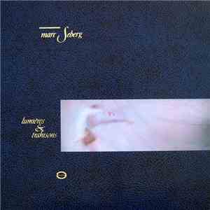 Marc Seberg - Lumières & Trahisons download free Marc Seberg - Lumières & Trahisons download mp3 flac