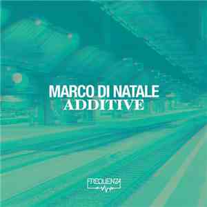 Marco Di Natale  - Additive download free