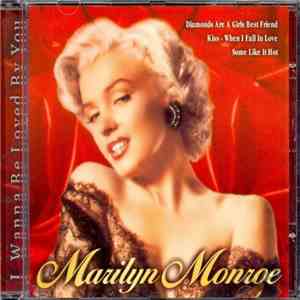 Marilyn Monroe - I Wanna Be Loved By You download free