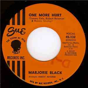 Marjorie Black - One More Hurt / You Still Love Her download free