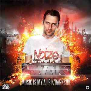 Mark With A K - Music Is My Alibi / Darkside download free