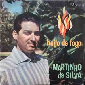 Martinho da Silva - Beijo De Fogo download free