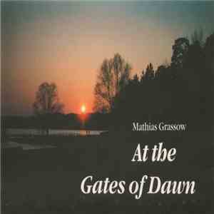 Mathias Grassow - At The Gates Of Dawn download free