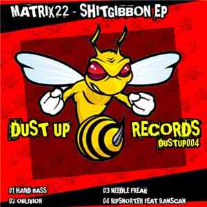 Matrix22 - Shitgibbon EP download free