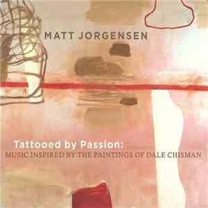 Matt Jorgensen - Tattooed By Passion download free