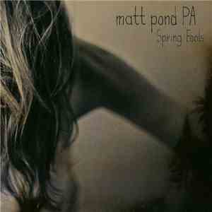 Matt Pond PA - Spring Fools download free