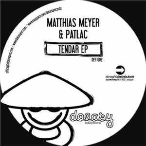 Matthias Meyer & Patlac - Tendar EP download free