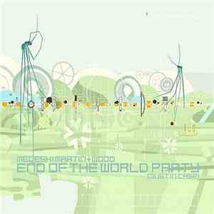 Medeski Martin & Wood - End Of The World Party (Just In Case) download free