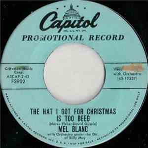 Mel Blanc - The Hat I Got For Christmas Is Too Beeg download free