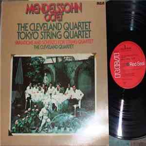 Mendelssohn - The Cleveland Quartet, Tokyo String Quartet - Octet / Variations And Scherzo For String Quartet download free