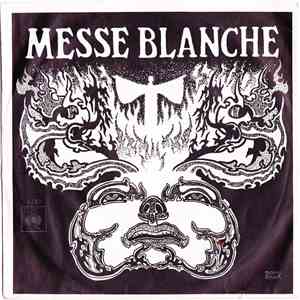 Messe Blanche - Messe Blanche download free