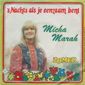 Micha Marah - 'S Nachts Als Je Eenzaam Bent / Zomer download free