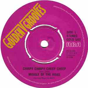 Middle Of The Road - Chirpy Chirpy Cheep Cheep download free