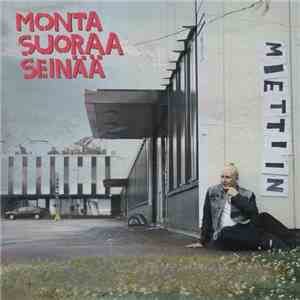 Miettiin - Monta Suoraa Seinää download free