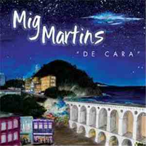 Mig Martins - De Cara download free