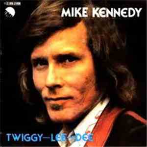Mike Kennedy - Twiggy-Lee-Dee download free