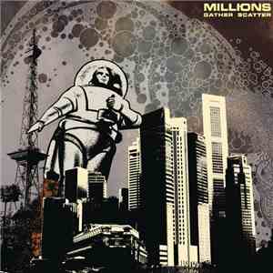 Millions - Gather Scatter download free