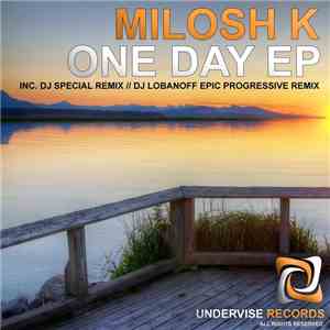 Milosh K - One Day EP