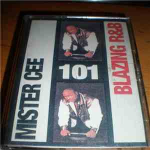 Mister Cee - Blazing R&B 101 download free