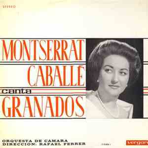 Montserrat Caballé, Enrique Granados, Rafael Ferrer - Canta Granados download free