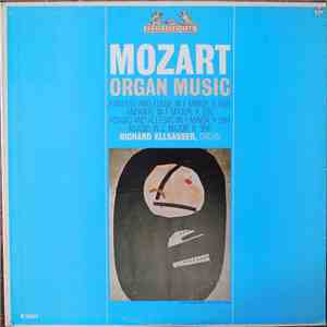 Mozart : Richard Ellsasser - Organ Music download free