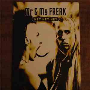 Mr & Ms Freak - Hey Hey Hey download free