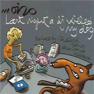 Mr. Oizo - Last Night A DJ Killed My Dog download free