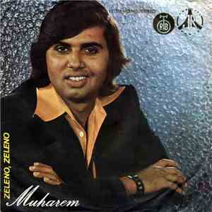 Muharem - Zeleno, Zeleno download free