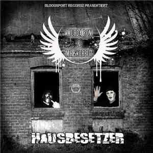 Murda Ron & Mr Skorbut - Hausbesetzer download free